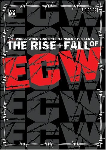 Rise &amp; Fall of ECW