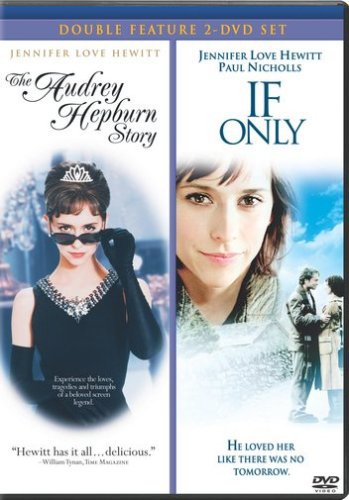 Audrey Hepburn Story &amp; If Only