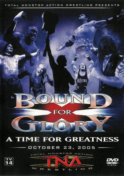 TNA: Bound for Glory X 2005