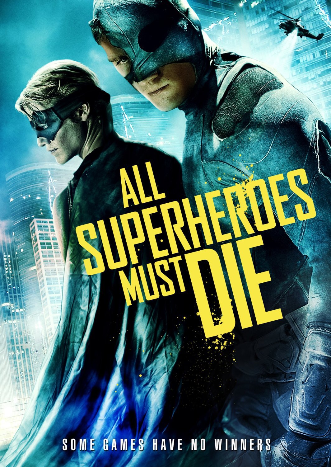 All Superheroes Must DIe