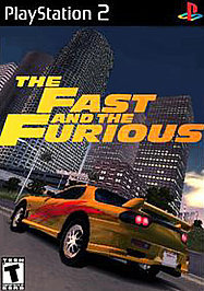 Fast and The Furious, The